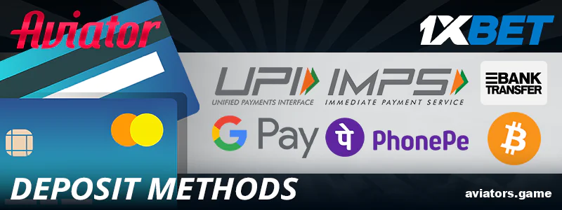 Deposit methods at 1xBet Aviator for Indians