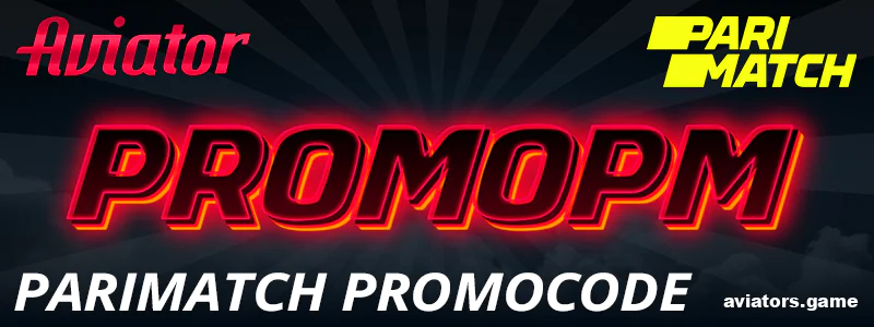 Parimatch promo code for Aviator India players